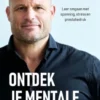Ontdek je mentale kracht
