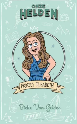 Onze helden: Prinses Elisabeth