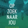 Op zoek naar jou