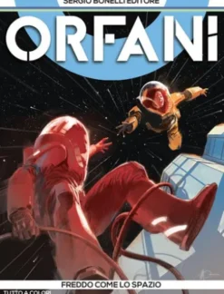 Orfani 9. Freddo come lo spazio