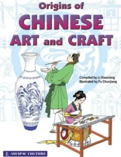 Origins of Chinese Art and Craft