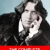 Oscar Wilde: The Complete Collection