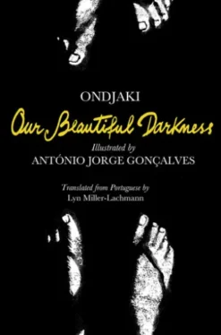 Our Beautiful Darkness