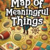 Our Big Map of Meaningful Things