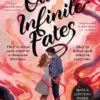 Our Infinite Fates