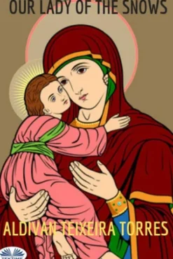 Our Lady Of The Snows