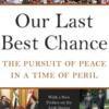 Our Last Best Chance
