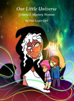 Our Little Universe: FULL Volume 2, Mystery Woman (Yuri Manga)