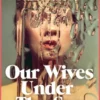 Our Wives Under The Sea