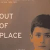 Out of Place