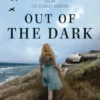 Out of the Dark
