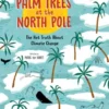 Palm Trees at the North Pole