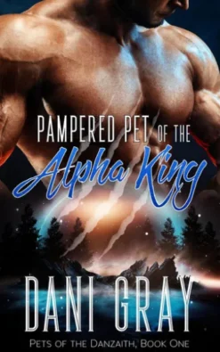 Pampered Pet of the Alpha King