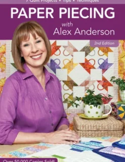Paper Piecing with Alex Anderson