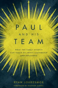 Paul and His Team