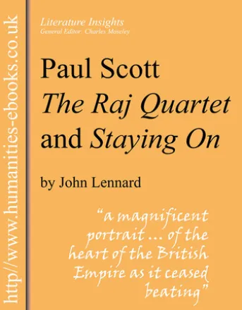 Paul Scott: The Raj Quartet and Staying On