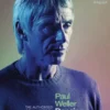 Paul Weller: Dancing Through the Fire