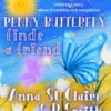 Penny Butterfly Finds a Friend