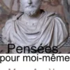 Pensées pour moi-même