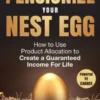 Pensionize Your Nest Egg