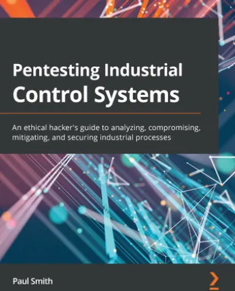 Pentesting Industrial Control Systems