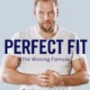 Perfect Fit: The Winning Formula