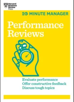 Performance Reviews (HBR 20-Minute Manager Series)