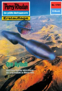 Perry Rhodan 1701: Die Ayindi