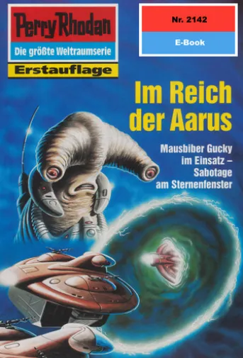 Perry Rhodan 2142: Im Reich der Aarus