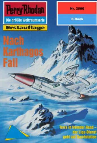 Perry Rhodan 2080: Nach Karthagos Fall