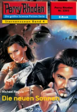 Perry Rhodan 2203: Die neuen Sonnen