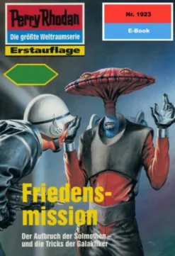 Perry Rhodan 1923: Friedensmission