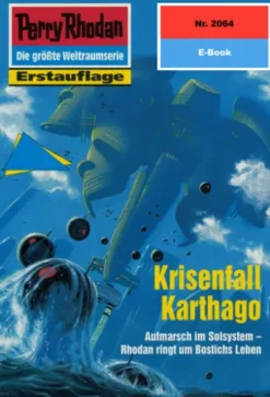 Perry Rhodan 2064: Krisenfall Karthago