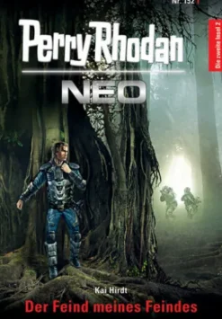 Perry Rhodan Neo 152: Der Feind meines Feindes
