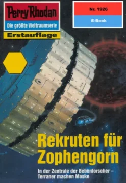 Perry Rhodan 1926: Rekruten für Zophengorn