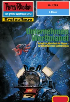 Perry Rhodan 1723: Unternehmen Werftplanet