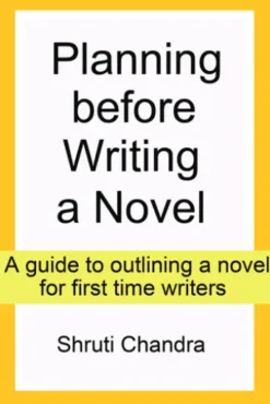 Planning before Writing a Novel