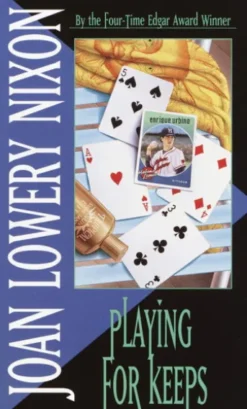 Playing for Keeps