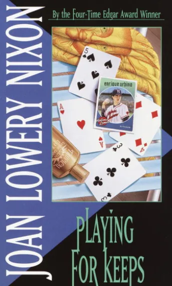 Playing for Keeps