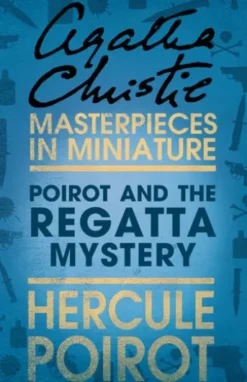 Poirot and the Regatta Mystery
