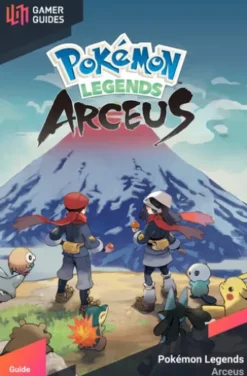 Pokémon Legends: Arceus - Strategy Guide