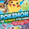 Pokémon The Ultimate Type Guide