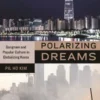 Polarizing Dreams