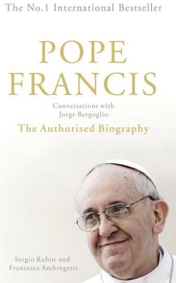 Pope Francis: Conversations with Jorge Bergoglio