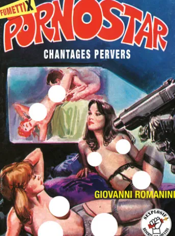 Pornostar - Chantages pervers