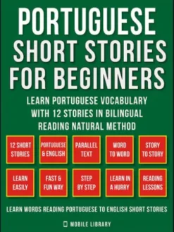 Portuguese Short Stories For Beginners (Vol 1)