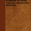 Practical Lessons In Metal Turning - A Handbook For Young Engineers And Amateur Mechanics