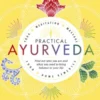 Practical Ayurveda