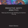 Predictive Safety Analytics