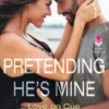 Pretending He's Mine